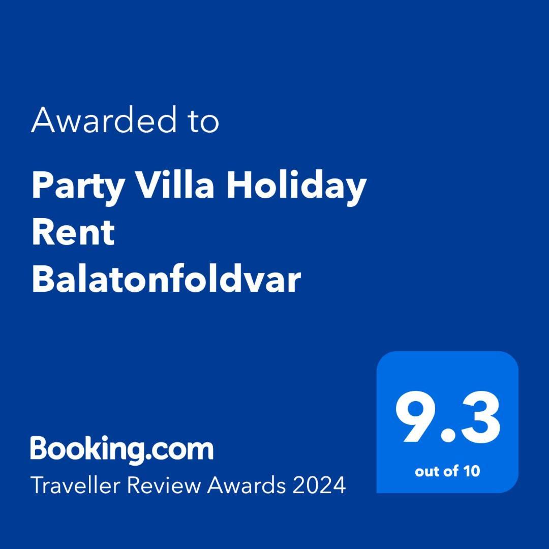 Party Villa Holiday Rent Balatonföldvár 外观 照片