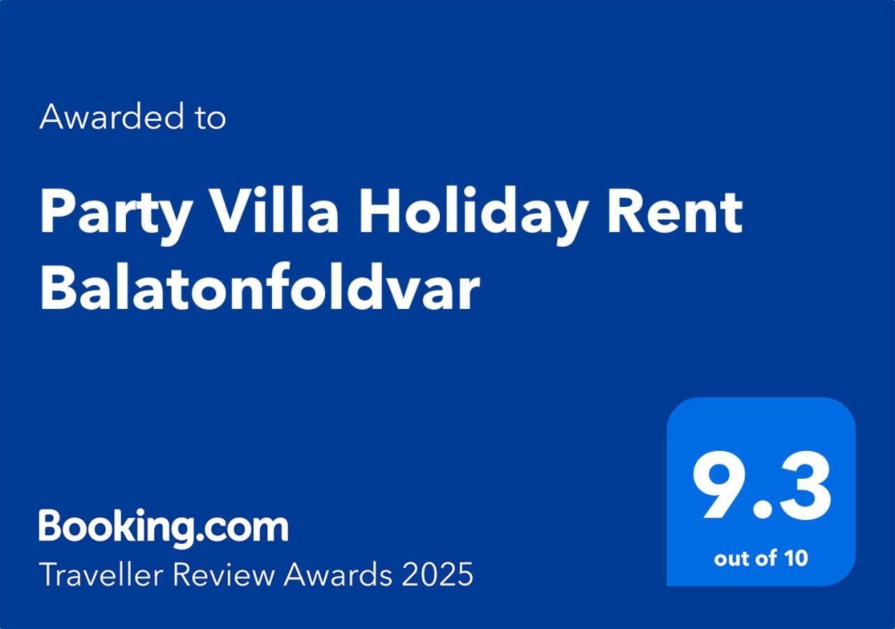 Party Villa Holiday Rent Balatonföldvár 外观 照片